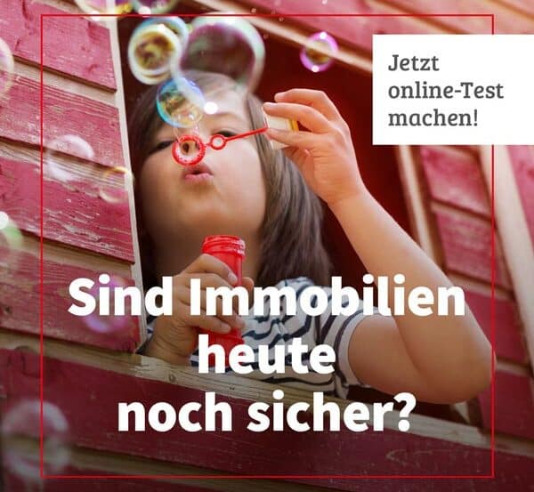 Sind Immobilien heute noch sicher?